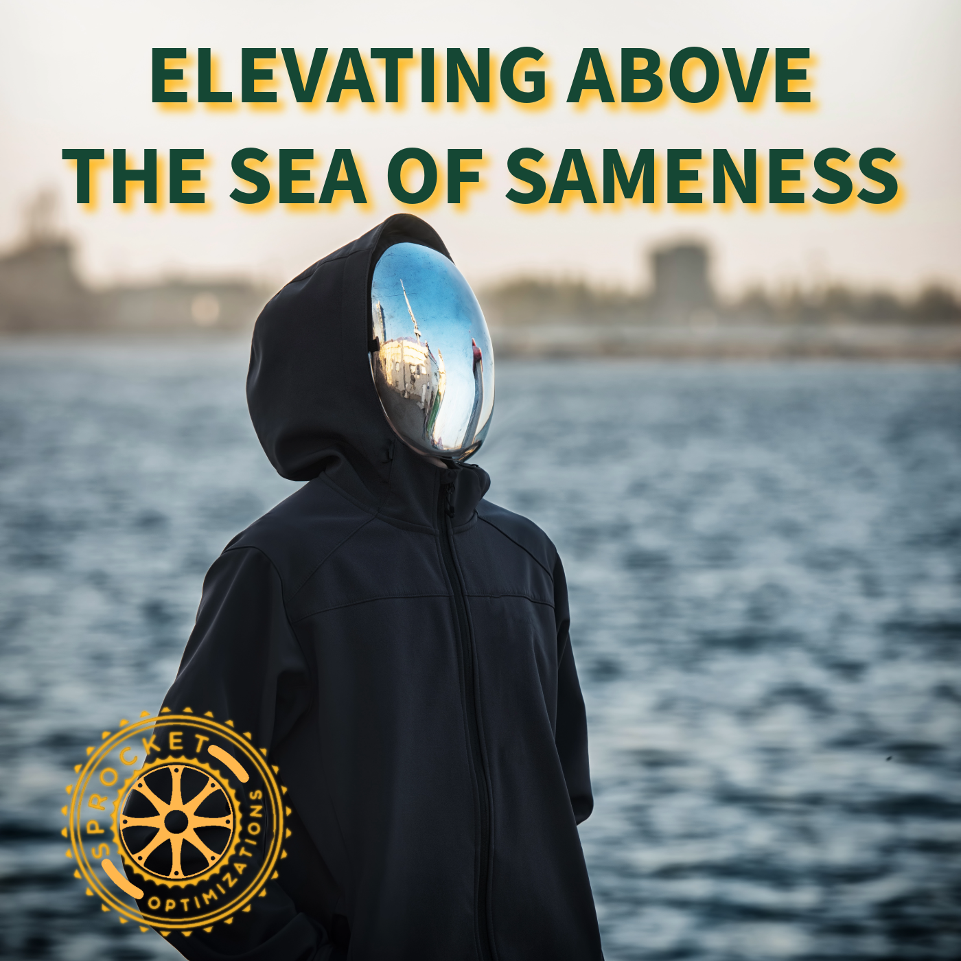 Surviving the Sea of Sameness: Find Your Unique Value