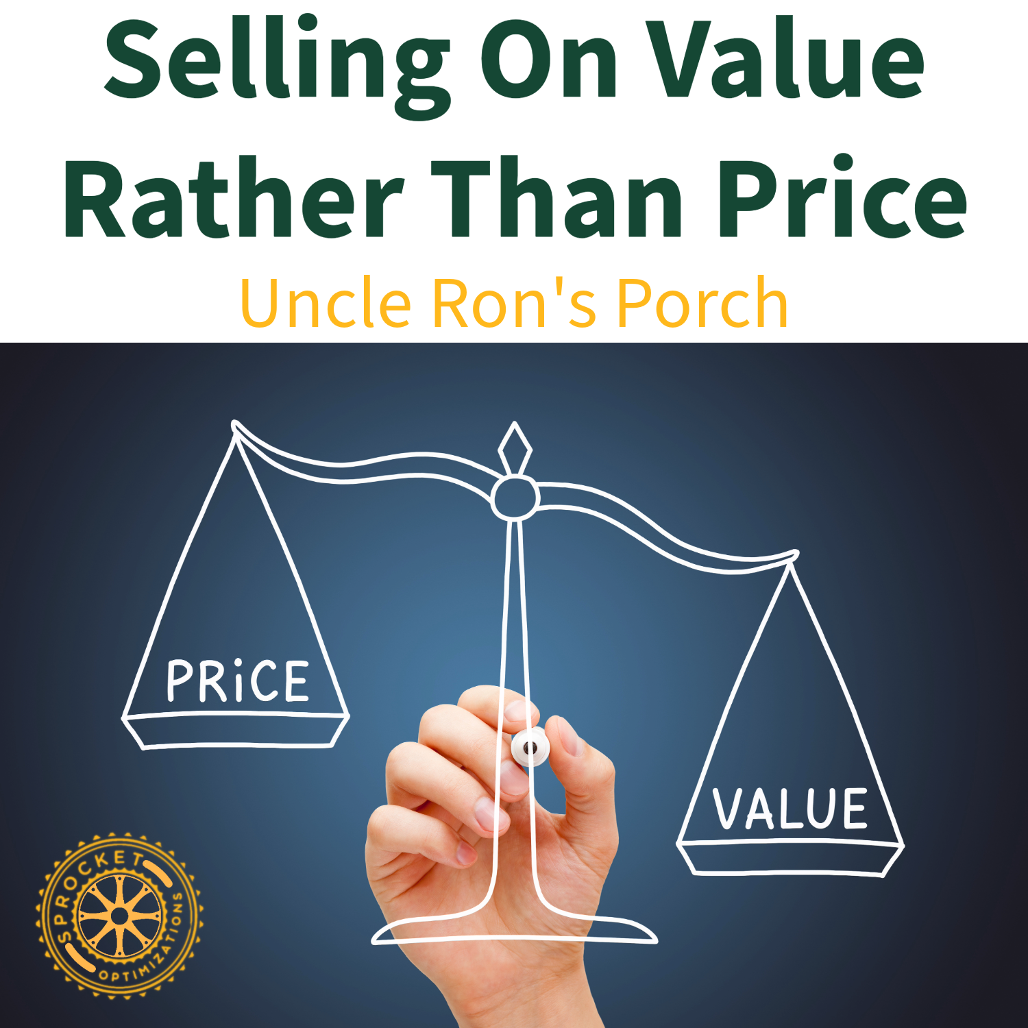 The Truth About Selling on Value vs. Price