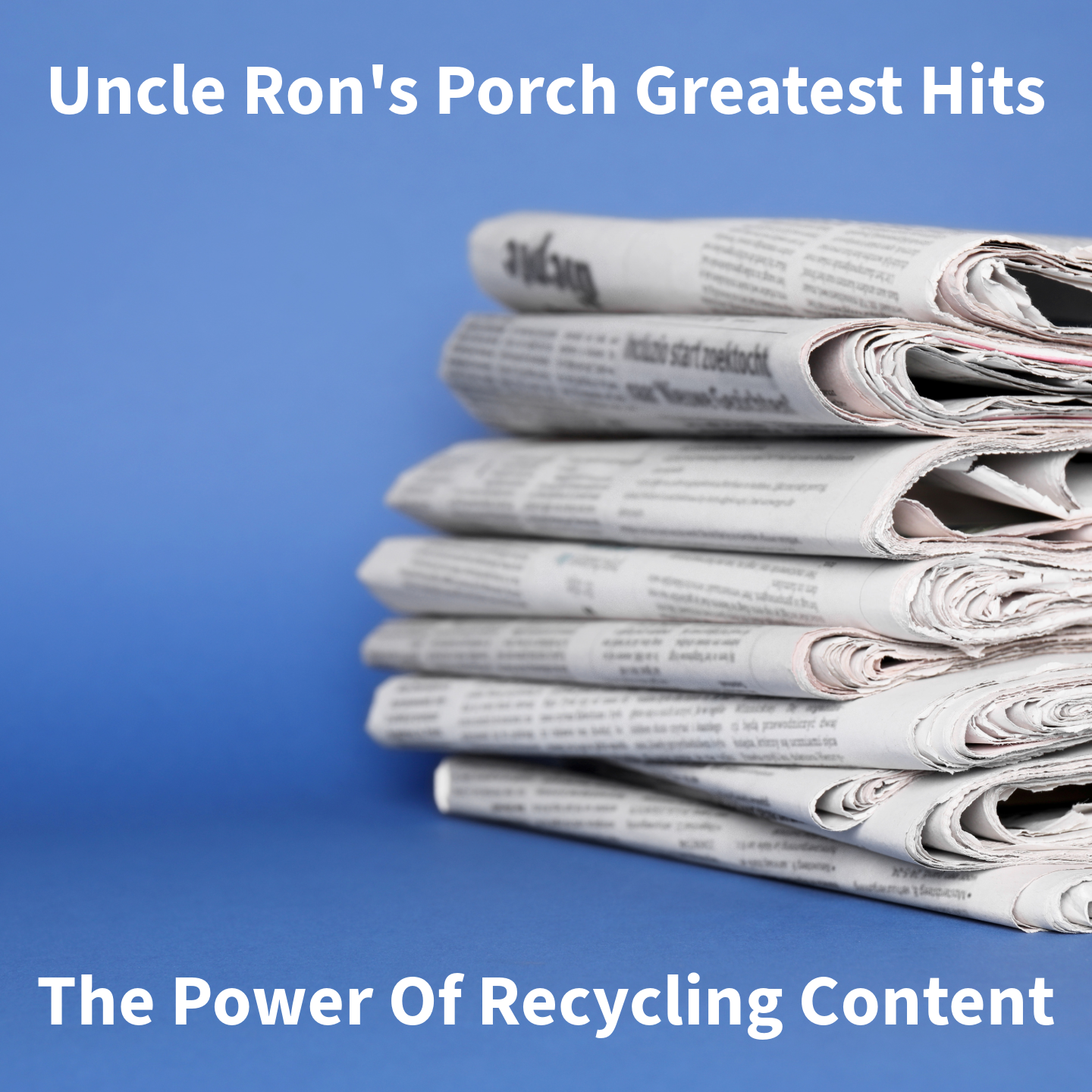 The Porch Greatest Hits -  The Art of Reusing Seasonal Content